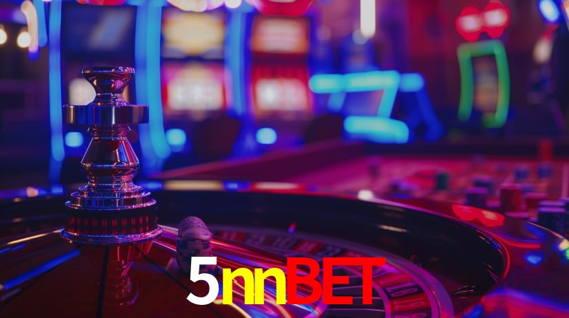 Explore as vantagens do 5nnbet: serviço profissional e confiabilidade