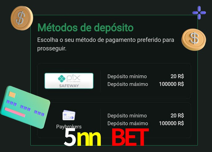 O cassino 5nn bet oferece uma grande variedade de métodos de pagamento