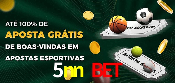 5nn bet Ate 100% de Aposta Gratis
