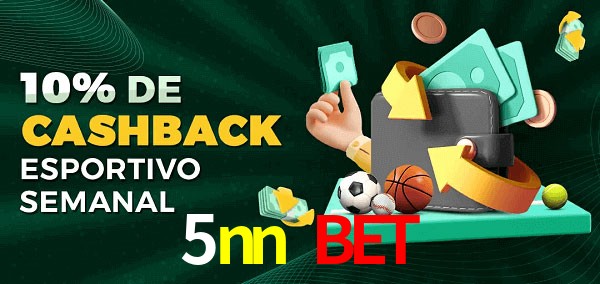 10% de bônus de cashback na 5nn bet